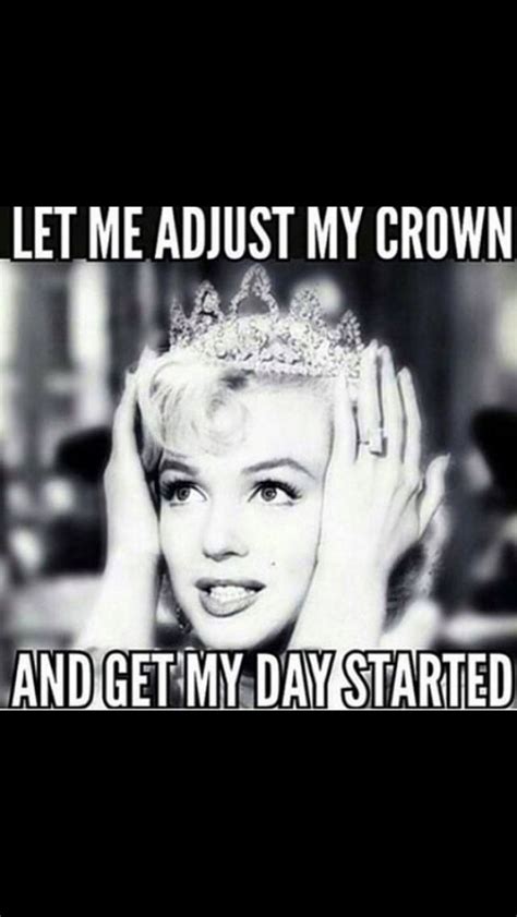 Pin By Ashley Guilfoyle On ♛♛♛ Sorry But I Am The Queen ♛♛♛ Good