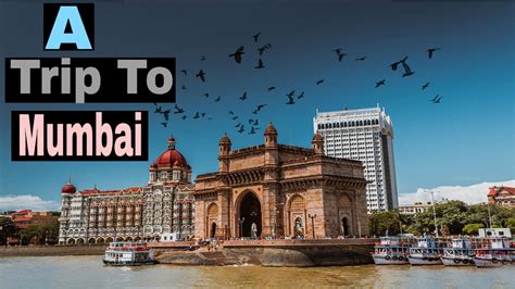 Mumbai Diaries A Memorable Trip To Mumbaicity Of Dreamsroad