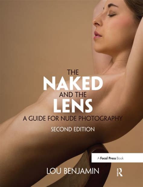 Amazon The Naked And The Lens Second Edition A Guide For Nude My Xxx Hot Girl