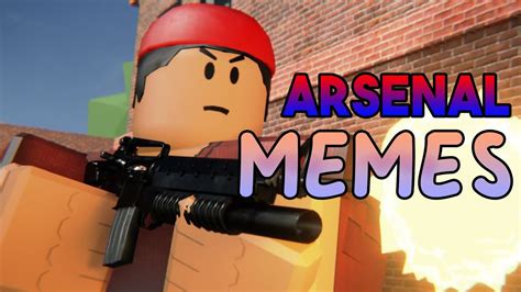 Arsenal Roblox Memes Youtube
