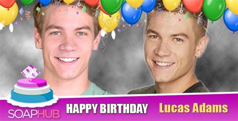 Days Of Our Lives Star Lucas Adams Celebrates Birthday