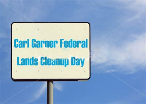 Carl Garner Federal Lands Cleanup Day Wishes Collection Picsmine