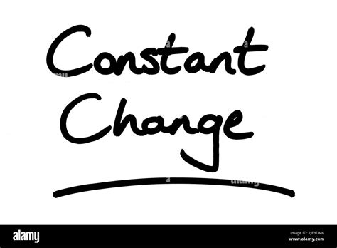 Constant Change Handwritten On A White Background Stock Photo Alamy