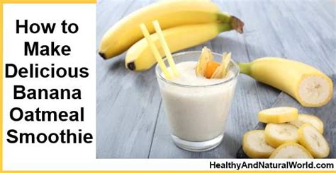 Peel the banana and put it into a blender. How to Make Delicious Banana Oatmeal and Yogurt Smoothie