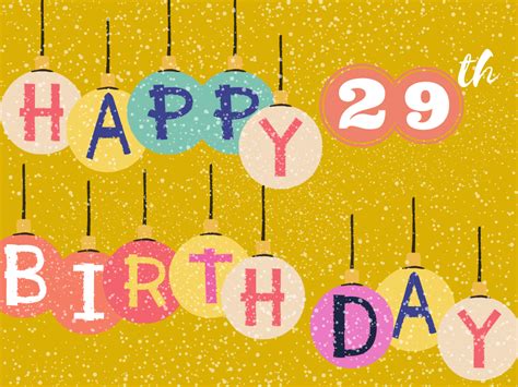 Happy 29th Birthday Card 3 Freeecards