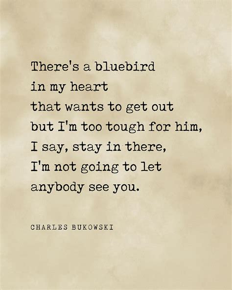 there s a bluebird in my heart charles bukowski poem literature typewriter print vintage
