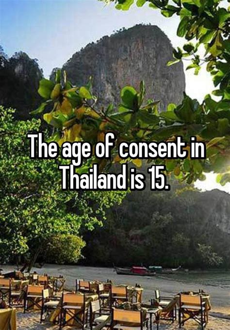 The Age Of Consent In Thailand Is 15
