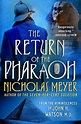 The Return of the Pharaoh : From the Reminiscences of John H. Watson, M ...