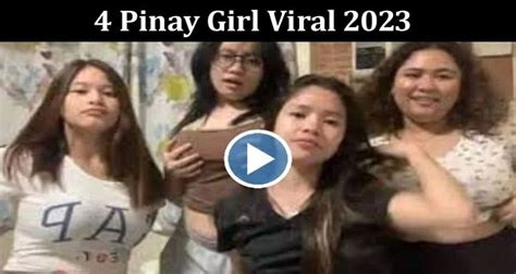 4 Pinay Girl Viral 2023 Check If 4 Sekawan Original Viral Video Is