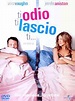 Vita Romantica: Ti odio, Ti lascio, Ti... - Film 2006