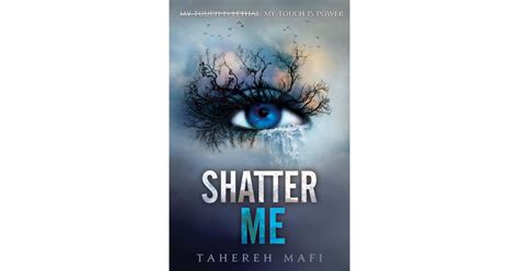 Shatter Me 12 Book Series That Are Equal Parts Sexy And Sci Fi Popsugar Love And Sex Photo 12