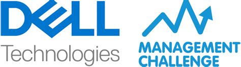Dell Technologies Management Challenge The Dell Technologies
