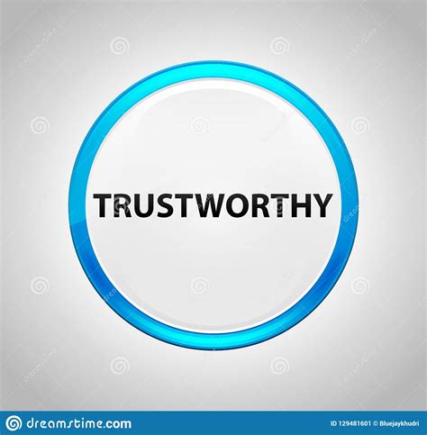 Trustworthy Round Blue Push Button Stock Illustration Illustration Of