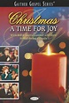 Christmas a Time for Joy (película 2002) - Tráiler. resumen, reparto y ...