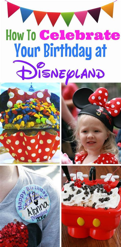 10 Magical Ways to Celebrate Your Birthday at Disneyland! | Disneyland