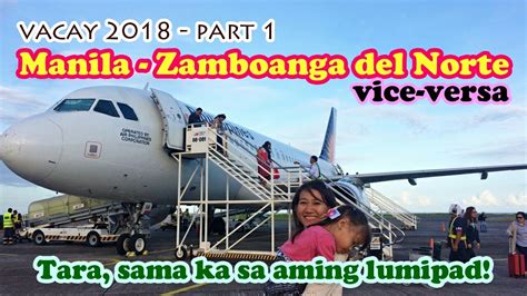 Tara Ng Lumipad Papuntang Mindanao Vacay 2018 Part 1 Youtube