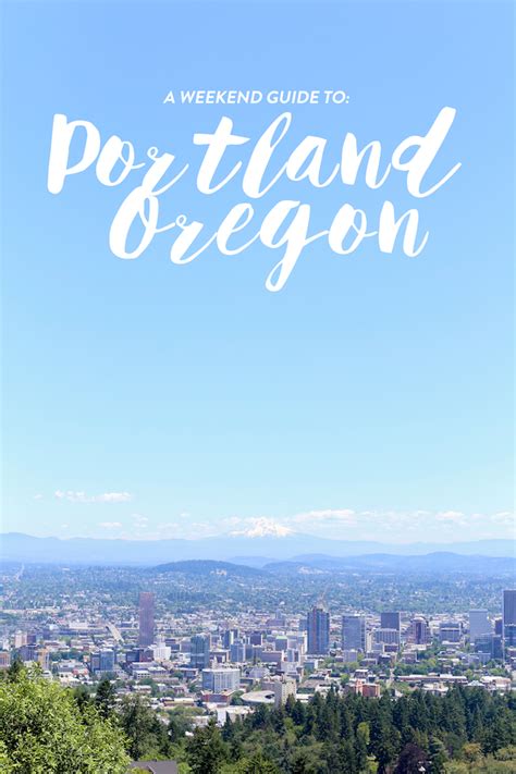 A Weekend Guide To Portland Oregon Charmingly Styled