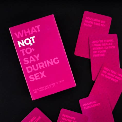 What Not To Say During Sex Card Pack Find Me A T