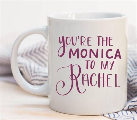 Youre The Monica To My Rachel Friends Tv Show Quoted Etsy