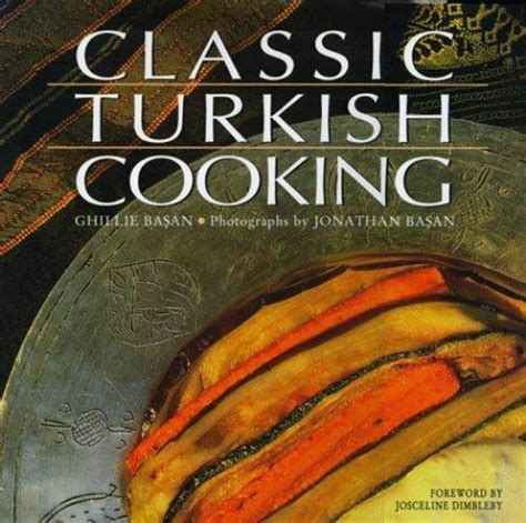 Classic Turkish Cooking By Basan Ghillie Ebay