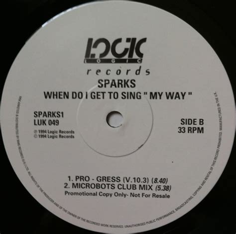 Sparkives When Do I Get To Sing My Way