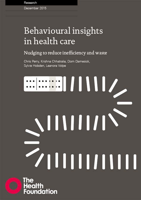 Behavioural Insights In Health Care The Health Foundation