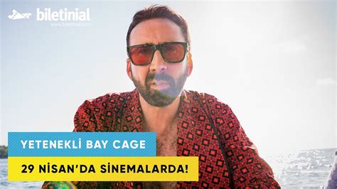 Yetenekli Bay Cage Türkçe Altyazılı Fragman Biletinial YouTube