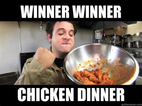Man v Food Winner Winner Chicken Dinner memes | quickmeme