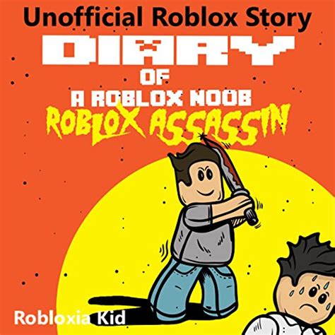 Jp Diary Of A Roblox Noob Roblox Assassin Roblox Noob