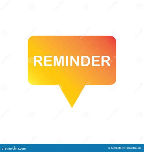 Reminder Sign In Colorful Speech Bubble Vector Illustration For Label