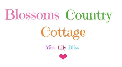 Pin Von 💕🌸 Miss Lily Bliss 🌸💕 Auf Blossoms Country Cottage