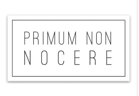 Primum Non Nocere Sticker Primum Non Nocere Medicine Medical Science