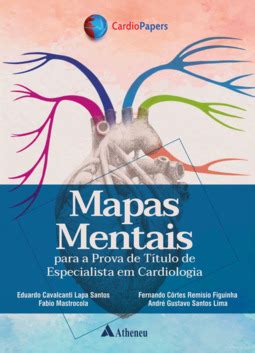 Mapas Mentais Para Prova De Especialista Em Cardiologia Eduardo