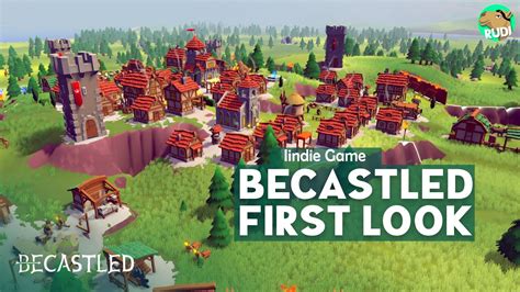 Becastled First Look Medieval Rts Tower Defense City Builder Game