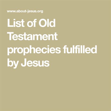 List Of Old Testament Prophecies Fulfilled By Jesus Bible Prophecies