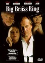 The Big Brass Ring (1999)