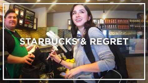 Starbucks And Regret Week 345 Youtube
