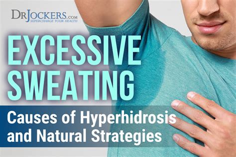 Excessive Sweating Causes Of Hyperhidrosis And Natural Strategies