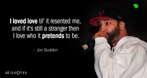 Top 25 Quotes By Joe Budden Of 64 A Z Quotes