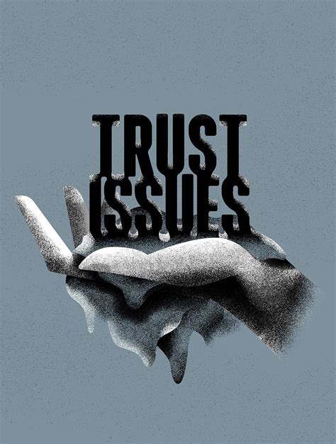 These issues may originate as i had this issue come up within our relationship and had to do a reality check. Highlights from Medium's "Trust Issues" - Trust, Media and ...