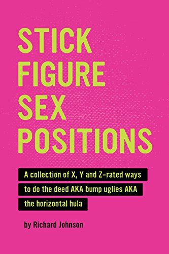 Amazon Com Stick Figure Sex Positions A Collection Of X Y And Z