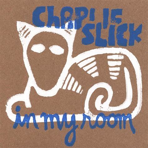 Amazon Music Charlie Slickのin My Room Jp