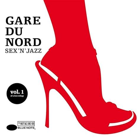 Sex N Jazz By Gare Du Nord On Amazon Music Uk