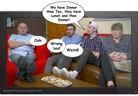 Gogglebox Quotes Series Episode The Malones On How The Other