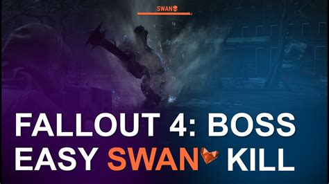Fallout 4 Boss Easy Swan Kill Youtube