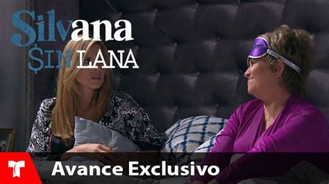 Silvana Sin Lana Avance Exclusivo 79 Telemundo Novelas Youtube