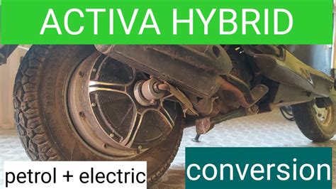 Activa Hybrid Conversion Petrol Electric Hybridconversion