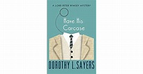 Have His Carcase (Lord Peter Wimsey, #7) by Dorothy L. Sayers