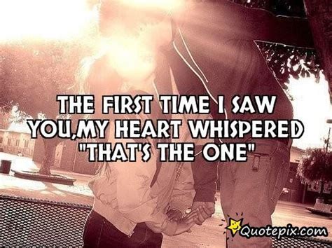 The First Time I Saw You Quotes Quotesgram