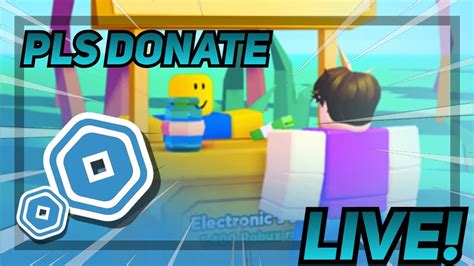 🔴 Pls Donate Live Donating Free Robux Youtube